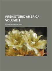 Prehistoric America Volume 1,1151796913,9781151796912