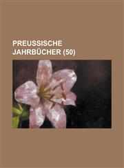 Preussische Jahrbucher (50 ),1153493713,9781153493710