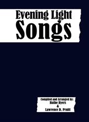 Evening Light Songs,1604164077,9781604164077