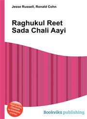 Raghukul Reet Sada Chali Aayi,5512012746,9785512012741
