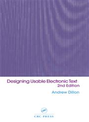 Designing Usable Electronic Text Ergonomic Aspects Of Human Information Usage 2nd Edition,041524059X,9780415240598