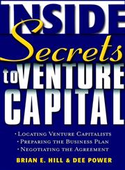 Inside Secrets to Venture Capital 1st Edition,0471414069,9780471414063