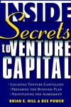 Inside Secrets to Venture Capital 1st Edition,0471414069,9780471414063