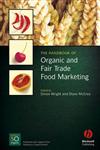 The Handbook of Organic and Fair Trade Food Marketing 1st Edition,1405150580,9781405150583