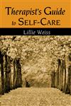 Therapist's Guide to Self-Care,0415948002,9780415948005