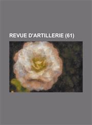 Revue D'Artillerie (61 ),1153568381,9781153568388