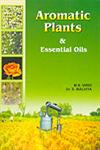 Aromatic Plants and Essential Oils,8185211701,9788185211701