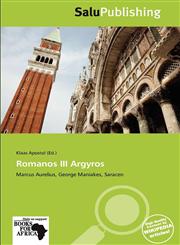 Romanos III Argyros,6139086701,9786139086702