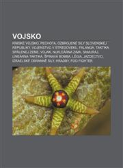 Vojsko Rímske vojsko, Pechota, Ozbrojené sily Slovenskej republiky, Vojenstvo v stredoveku, Falanga, Taktika spálenej zeme, Vojak,1233002899,9781233002894