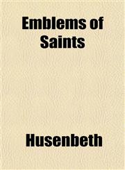 Emblems of Saints,1151414581,9781151414588