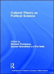 Cultural Theory as Political Science,0415191971,9780415191975
