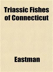 Triassic Fishes of Connecticut,1152161237,9781152161238