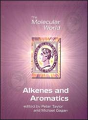 Alkenes and Aromatics 1st Edition,0854046801,9780854046805