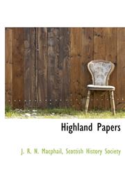 Highland Papers,1140422936,9781140422938