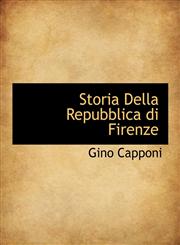 Storia Della Repubblica di Firenze,1116508745,9781116508741