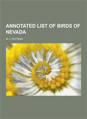 Annotated List of Birds of Nevada,1230257802,9781230257808