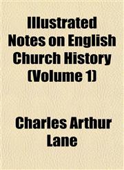 Notes on English Church History Volume 1,1152328468,9781152328464