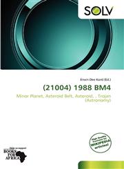 (21004) 1988 BM4,6138564111,9786138564119