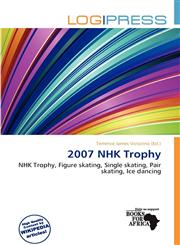 2007 NHK Trophy,6137360474,9786137360477