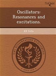 Oscillators Resonances and excitations.,1249056128,9781249056126