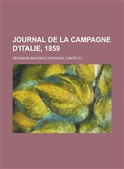 Journal de La Campagne D'Italie, 1859,1234531860,9781234531867