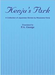 Kenju's Park A Collection of Japanese Stories by Miyazawa Kenji,8172113161,9788172113162