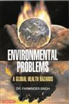 Environmental Problems A Global Health Hazards,9350532301,9789350532300