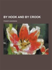 By Hook and by Crook,1230224653,9781230224657