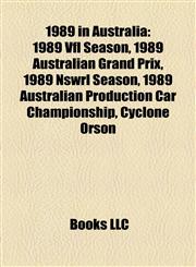 1989 in Australia 1989 Vfl Season,115616138X,9781156161388