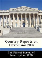 Country Reports on Terrorism 2007,1249839629,9781249839620