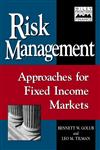 Risk Management Approaches for Fixed Income Markets 1st Edition,0471332119,9780471332114