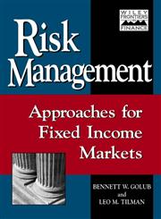 Risk Management Approaches for Fixed Income Markets 1st Edition,0471332119,9780471332114