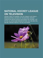 National Hockey League on television Hockey Night in Canada, List of Stanley Cup Finals broadcasters,1157039413,9781157039419