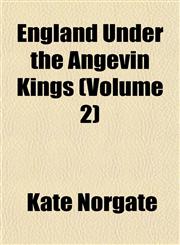 England Under the Angevin Kings (Volume 2),1152529528,9781152529526