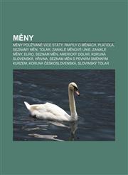 Měny Měny používané více státy, Pahýly o měnách, Platidla, Seznamy měn, Tolar, Zaniklé měnové unie, Zaniklé měny, Euro, Seznam měn,1232837350,9781232837350