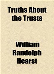 Truths About the Trusts,115447626X,9781154476262