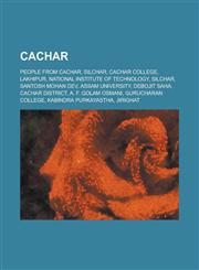 Cachar Silchar, Cachar College, Lakhipur, National Institute of Technology, Silchar, Assam University, Cachar District, Guruc,1156039967,9781156039960