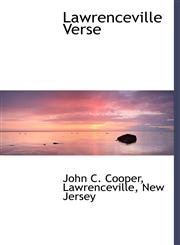 Lawrenceville Verse,1140268430,9781140268437