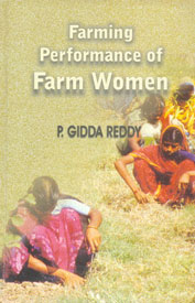 Farming Performance of Farm Women Key to Sustainable Agriculture 1st Published,8180690229,9788180690228