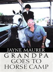 Grandpa Goes to Horse Camp,1627098747,9781627098748