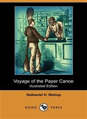 Voyage of the Paper Canoe (Illustrated Edition) (Dodo Press),1409978761,9781409978763