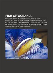 Fish of Oceania Fish of Australia, Fish of Hawaii, Fish of New Caledonia, Fish of New Guinea, Fish of New Zealand, Flounder, Manta ray,115795314X,9781157953142