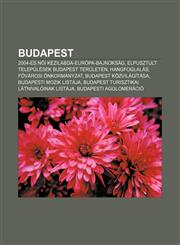 Budapest 2004-Es N I Kezilabda-Europa-Bajnoksag, Elpusztult Telepulesek Budapest Teruleten, Hangfoglalas, F Varosi Onkormanyzat,1232346578,9781232346579