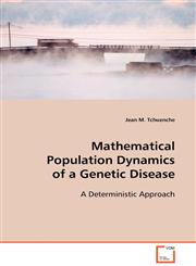Mathematical Population Dynamics of a Genetic Disease,3639103726,9783639103724
