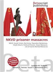 Nkvd Prisoner Massacres,6130311850,9786130311858