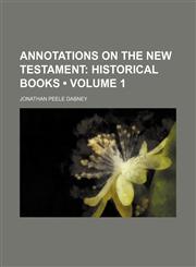 Annotations on the New Testament (Volume 1); Historical Books,1153939118,9781153939119