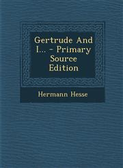 Gertrude and I... - Primary Source Edition,1293730165,9781293730164