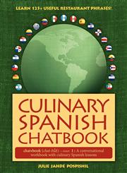 Culinary Spanish Chatbook,0982462522,9780982462522