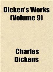 Dicken's Works (Volume 9),1152516388,9781152516380