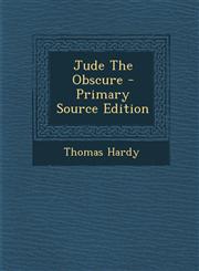Jude The Obscure - Primary Source Edition,1294095250,9781294095255